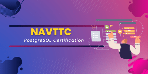 NAVTTC Batch 5- PostgreSQL Certification Course-2023-2024