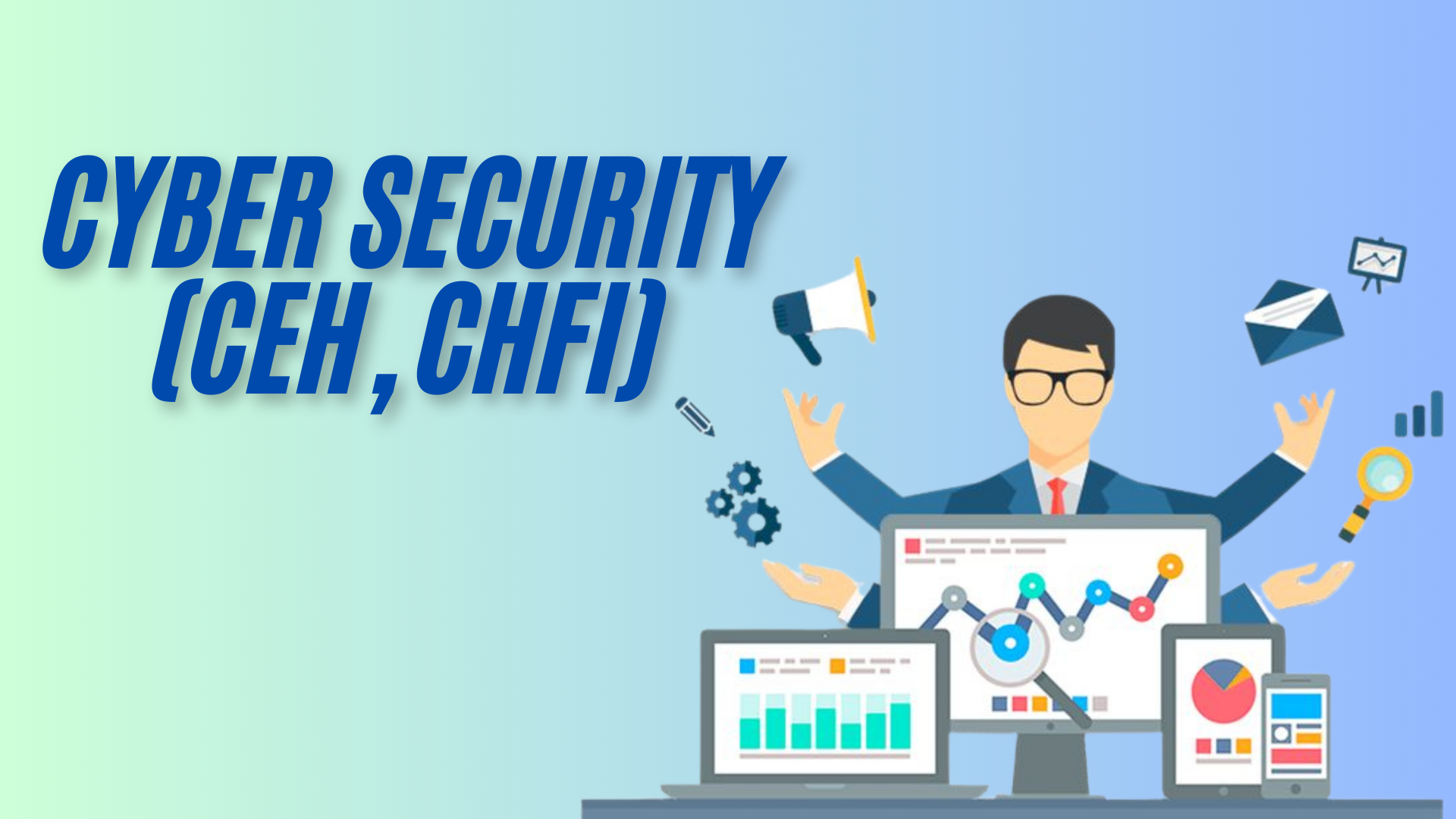 NAVTTC New Free Course Cyber Security (CEH, CHFI)