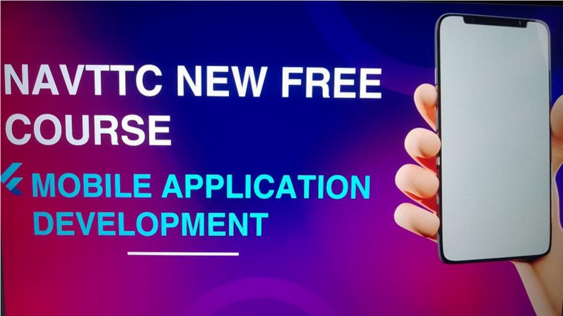 NAVTTC New Free Course Mobile Application Development