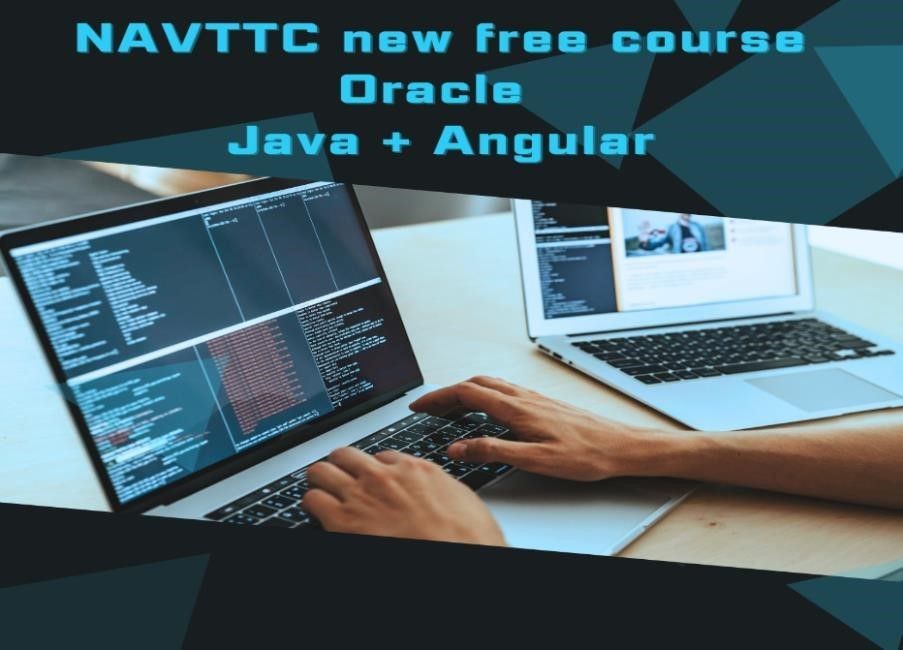 NAVTTC New Free Course Oracle Java & Angular